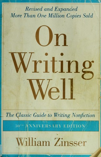 On Writing Well by William Zinsser